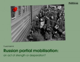 Russian partial mobilisation: an act of strength or desperation?